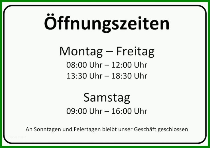 Unvergleichlich öffnungszeiten Schild Vorlage 877x620