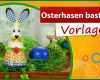 Allerbeste Osterhasen Basteln Vorlagen 1280x720