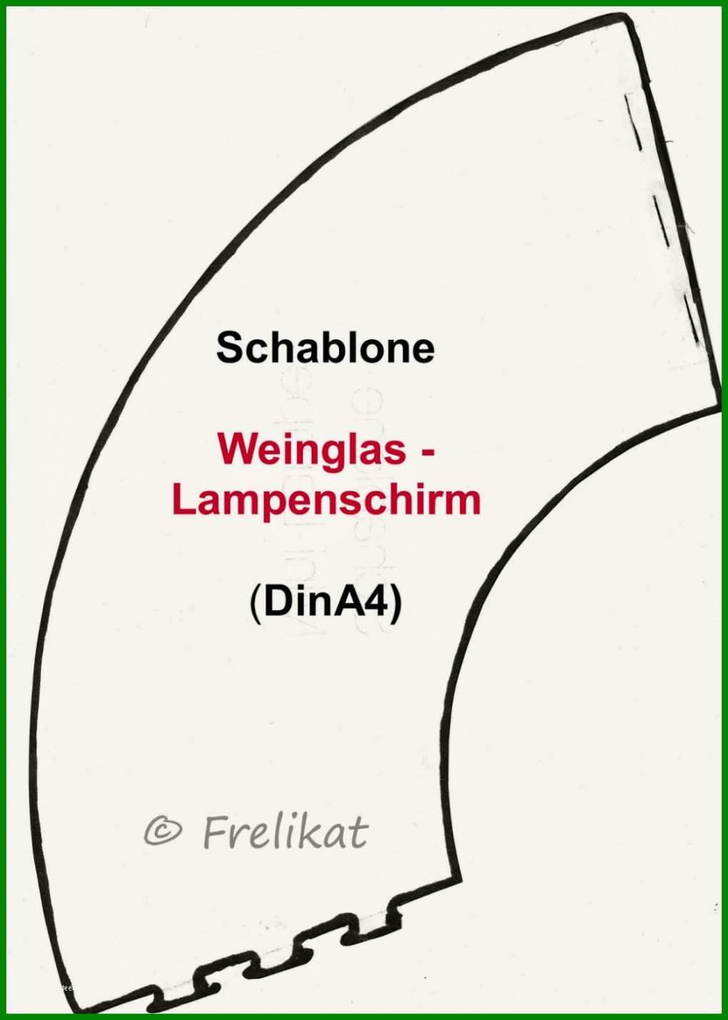 Frelikat Vorlage Weinglas Lampenschirm Teil Der Lampenschirm Basteln Vorlage